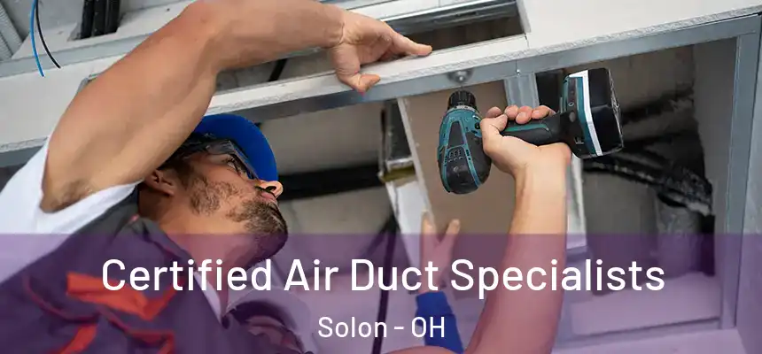  Certified Air Duct Specialists Solon - OH